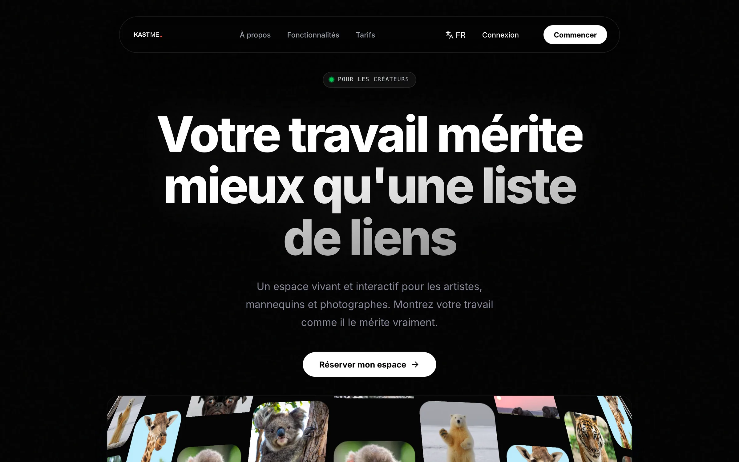 Page d'accueil de KastMe : le titre « Votre travail mérite mieux qu'une liste de liens » au-dessus d'une galerie d'images inclinées en perspective.